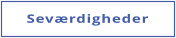Seværdigheder